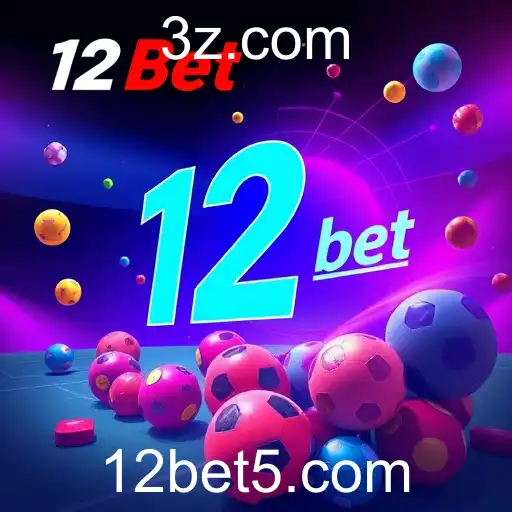 12bet Expande Presença no Mercados Global