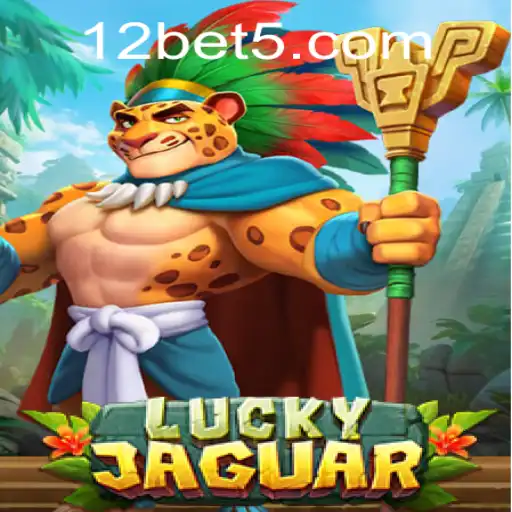 Exploring LuckyJaguar: A Dynamic Gaming Experience with 12bet