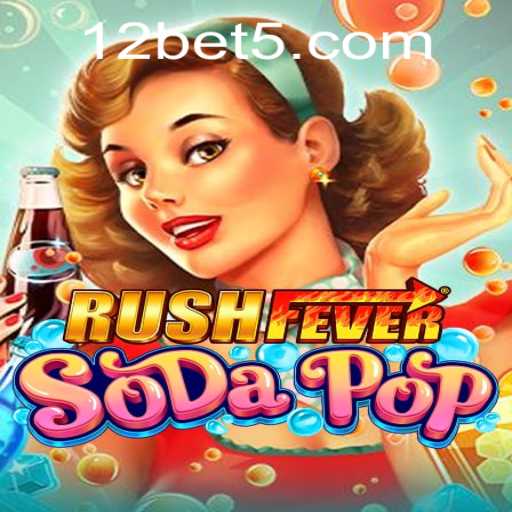 Exploring the Thrills of RushFeverSodaPop