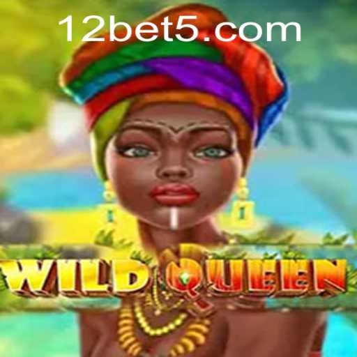 Exploring the Fascinating World of WildQueen: A 12Bet Adventure